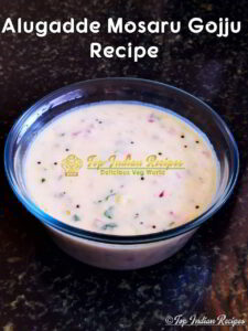 Alugadde Mosaru Gojju Recipe